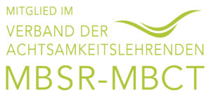 Mitglied im Verband der Achtsamkeitslehrenden MBSR-MBCT